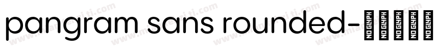 pangram sans rounded字体转换